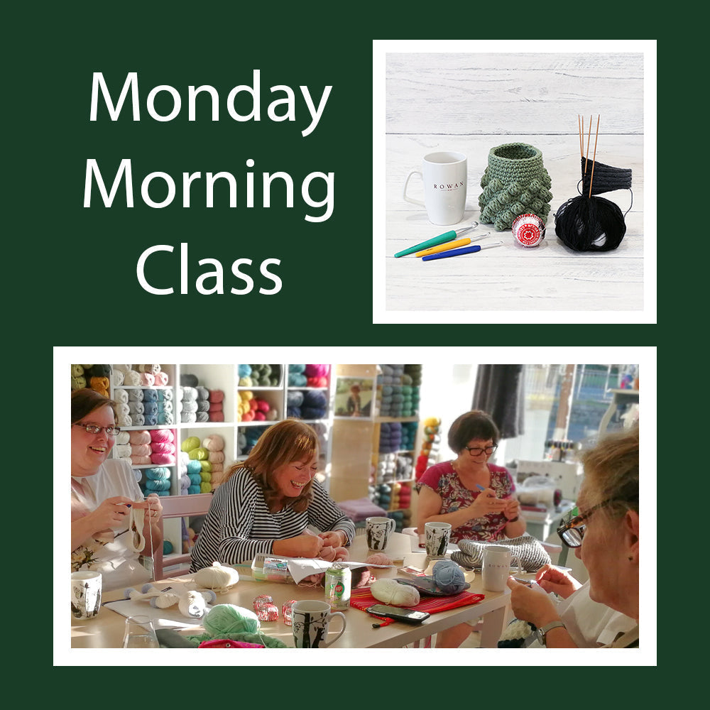 Monday Morning - Knitting & Crochet Class - 4 Week Block May/June