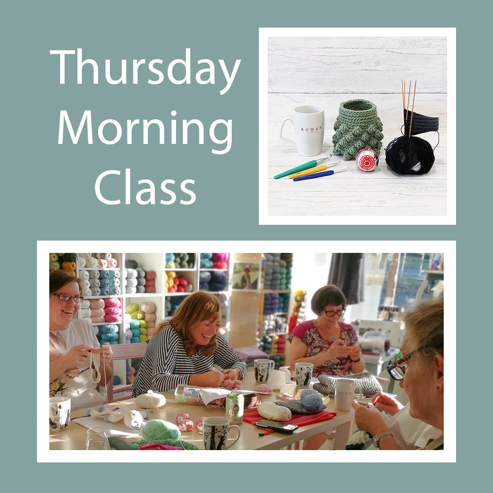 Thursday Morning - Knitting & Crochet Class - 4 Week Block May/June