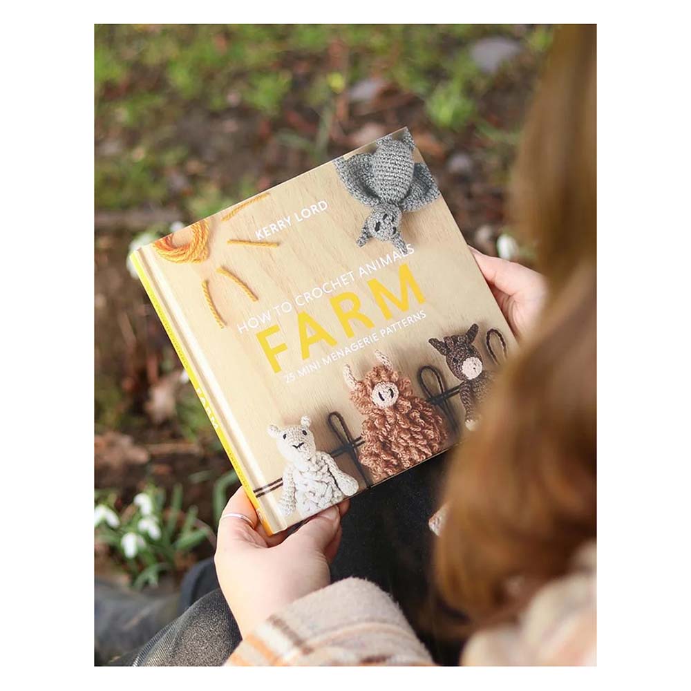 How to Crochet: FARM Mini Menagerie Book by Kerry Lord