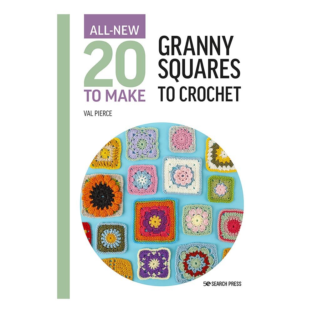 All-New Twenty to Make: Granny Squares to Crochet