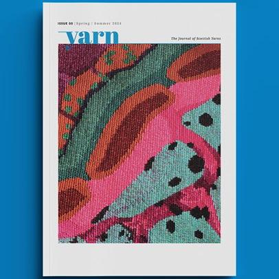 Yarn - The Journal of Scottish Yarns: Volume 5 - Spring / Summer 2024 [print & digital]