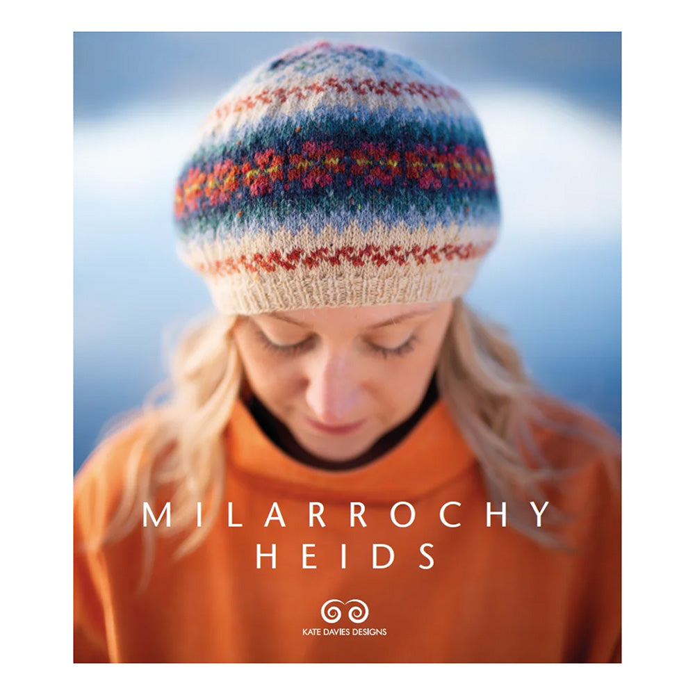 Milarrochy Heids - Knitting Pattern Book by Kate Davies [print & digital]